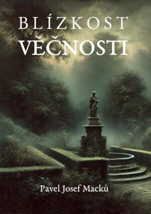 Blízkost věčnosti