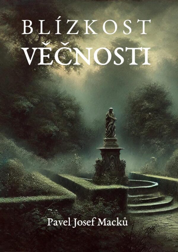 Blízkost věčnosti